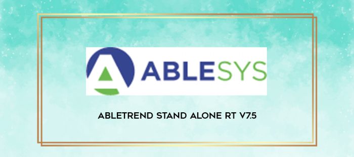 AbleTrend Stand Alone RT v7.5 digital courses