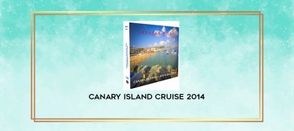 Canary Island Cruise 2014 digital courses