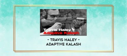 Travis Haley - Adaptive Kalash digital courses