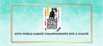 20TH WORLD KARATE CHAMPIONSHIPS DVD 2: KUMITE digital courses