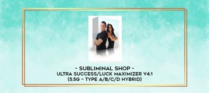 Subliminal Shop - Ultra Success/Luck Maximizer V4.1 (5.5g - Type A/B/C/D Hybrid) digital courses