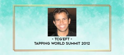 TCG'EFT - Tapping World Summit 2012 digital courses
