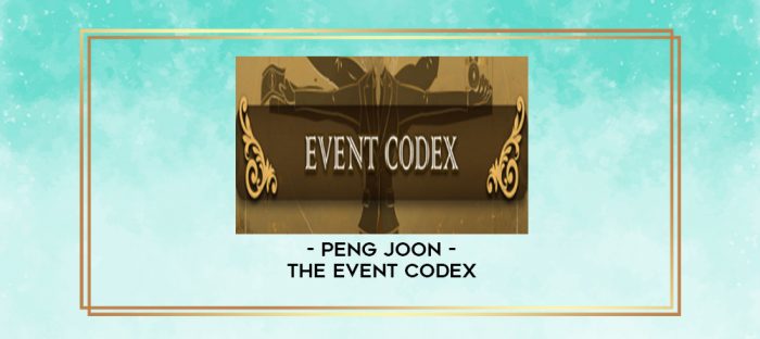 Peng Joon - The Event Codex digital courses