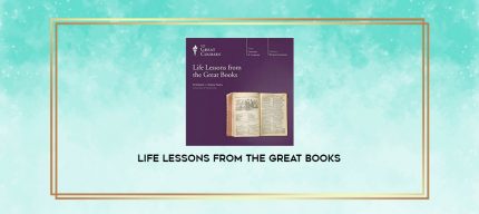 Life Lessons from the Great Books digital courses