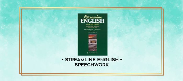 Streamline English - Speechwork digital courses