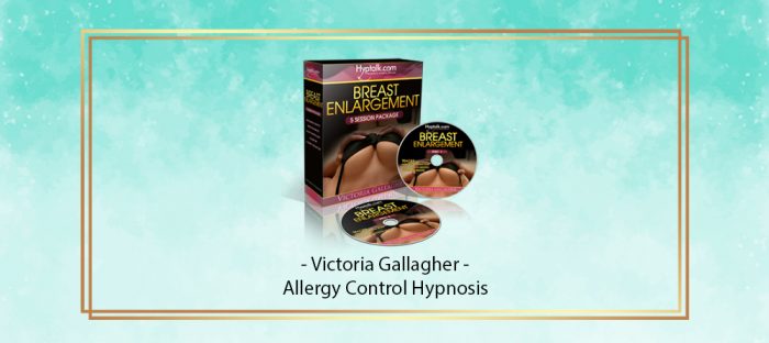 Victoria Gallagher - Allergy Control Hypnosis digital courses