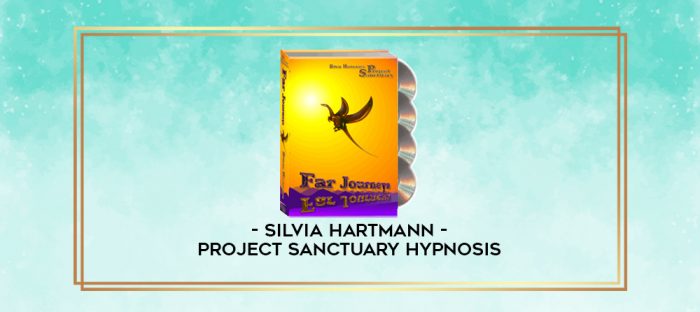 Silvia Hartmann - Project Sanctuary Hypnosis digital courses