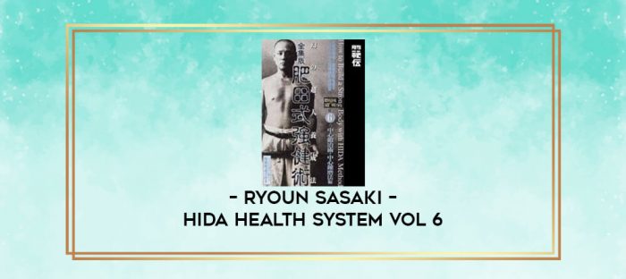 RYOUN SASAKI - HIDA HEALTH SYSTEM VOL 6 digital courses