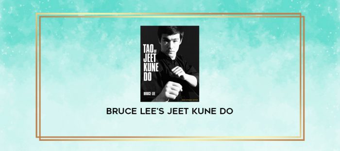 Bruce Lee's Jeet Kune Do digital courses