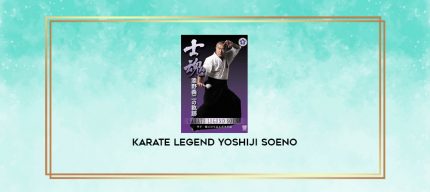 KARATE LEGEND YOSHIJI SOENO digital courses