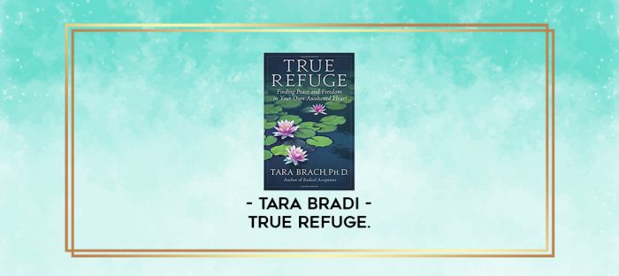Tara Bradi - True Refuge. digital courses