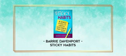 Barrie Davenport - Sticky Habits digital courses