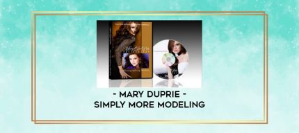 Mary DuPrie - Simply More Modeling digital courses
