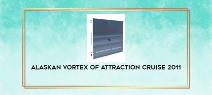Alaskan Vortex Of Attraction Cruise 2011 digital courses