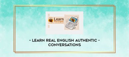 Learn Real English Authentic Conversations digital courses