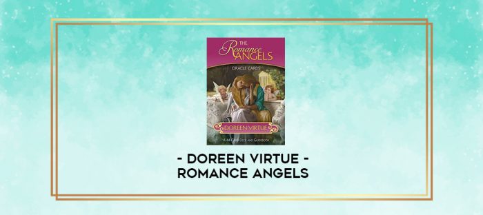 Doreen Virtue - Romance Angels digital courses