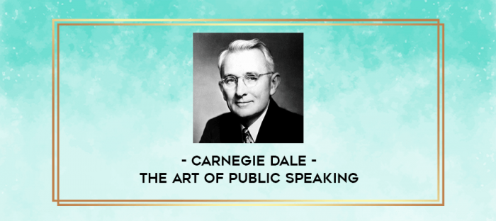 Carnegie Dale - The Art of Public Speaking digital courses