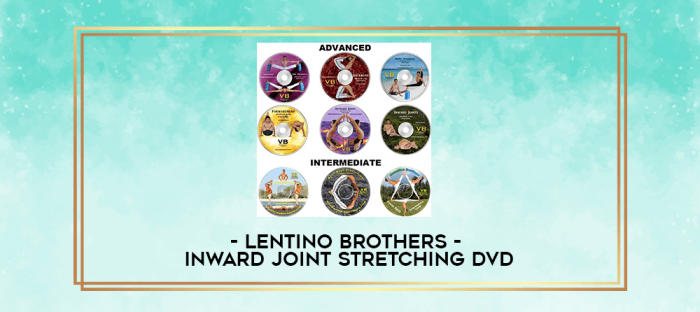 Valentino Brothers - Inward Joint Stretching DVD digital courses