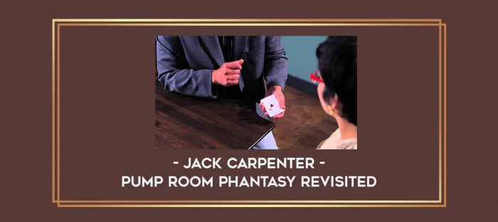 Jack Carpenter - Pump Room Phantasy Revisited Online courses