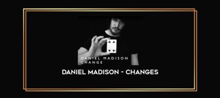 Daniel Madison - Changes Online courses