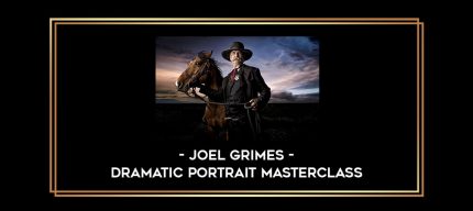 Dramatic Portrait Masterclass by Joel Grimes Online courses