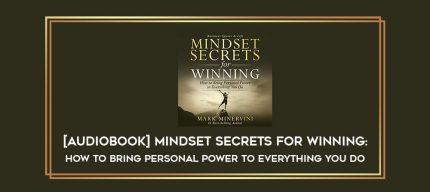 [Audiobook] Mindset Secrets for Winning: How to Bring Personal Power to Everything You Do Online courses