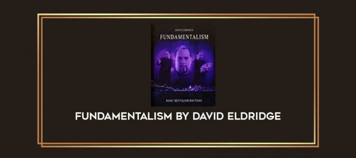 Fundamentalism by David Eldridge Online courses