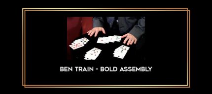 Ben Train - Bold Assembly Online courses