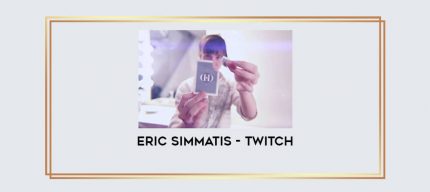Eric Simmatis - Twitch Online courses