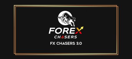 FX Chasers 3.0 Online courses