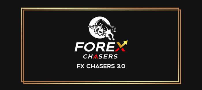 FX Chasers 3.0 Online courses