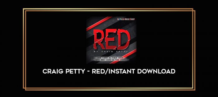 Craig Petty - Red/ instant download Online courses