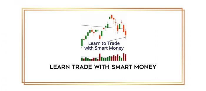 Learn Trade with Smart Money Online courses