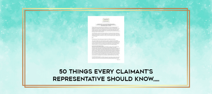 50 Things Every Claimant's Representative Should Know from https://imylab.info