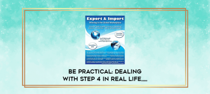 Be Practical: Dealing with Step 4 in Real Life from https://imylab.info