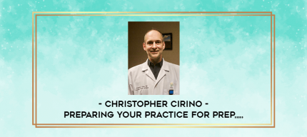 Christopher Cirino - PREParing Your Practice for PrEP from https://imylab.info