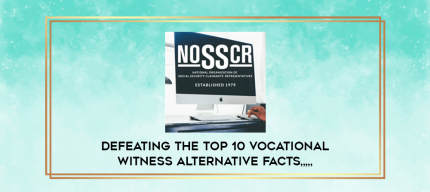 Defeating the Top 10 Vocational Witness Alternative Facts from https://imylab.info