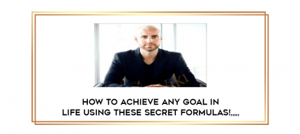 How To Achieve Any Goal In Life Using These Secret Formulas! from https://imylab.info