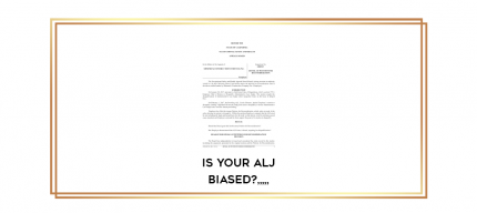 Is Your ALJ Biased? from https://imylab.info