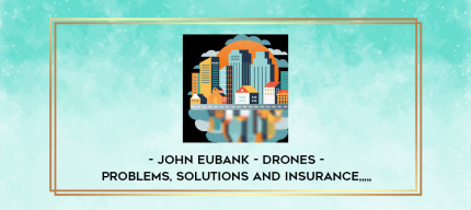 John Eubank - Drones - Problems