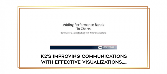 K2's Improving Communications With Effective Visualizations from https://imylab.info