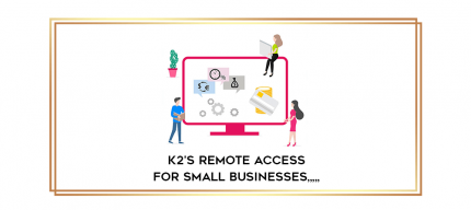 K2's Remote Access for Small Businesses from https://imylab.info