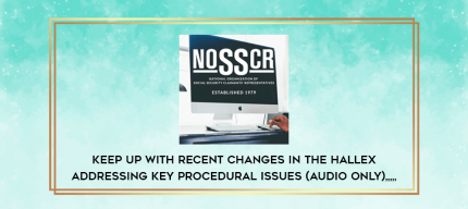 Keep Up With Recent Changes in the HALLEX Addressing Key Procedural Issues (Audio Only) from https://imylab.info