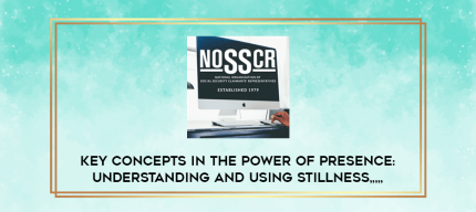 Key Concepts in the Power of Presence: Understanding and Using Stillness from https://imylab.info