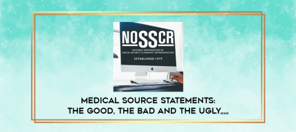 Medical Source Statements: The Good