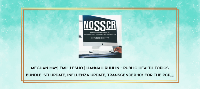 Meghan May| Emil Lesho | Hannah Ruhlin - Public Health Topics Bundle: STI Update