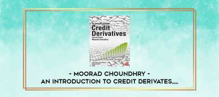 Moorad Choundhry - An Introduction to Credit Derivates from https://imylab.info