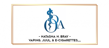 Natasha N. Bray - Vaping