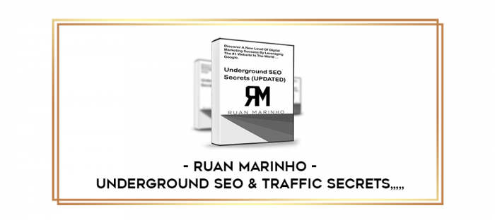 Ruan Marinho - Underground SEO & Traffic Secrets from https://imylab.info