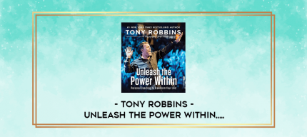 Tony Robbins - Unleash The Power Within from https://imylab.info